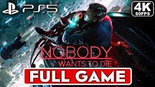 NOBODY WANTS TO DIE Gameplay Walkthrough FULL GAME 4K 60FPS PS5 - No Commentary