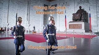 Changing Of Guards  Chiang Kai-shek Memorial Hall  Taipei Taiwan