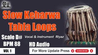 Slow Keharwa Tabla Loops Scale D# BPM 88 HD Audio Taalmala Tabla Studio