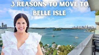 3 Reason To Move To Belle Island