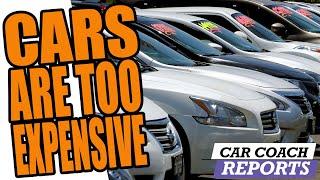 Car Prices Are Too High? Heres What We Uncovered...