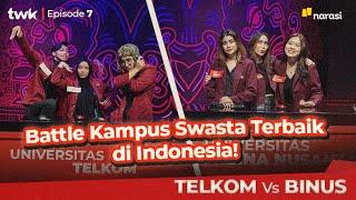 S02E07 Binus vs Telkom Duel Kampus Swasta Peringkat 1 dan 2 di Indonesia  Tes Wawasan Kebangsaan