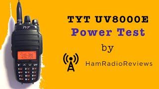 TYT UV8000E Power Test