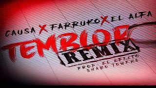 Temblor Remix - Causa Ft. Farruko El Alfa