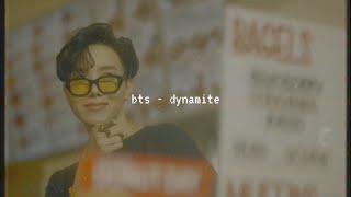 bts - dynamite slowed down༄