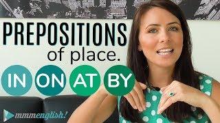 Prepositions of PLACE    IN  ON  AT  BY    Common English Grammar Mistakes