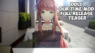 DDLC OUR TIME MOD FULL RELEASE TEASER TRAILER