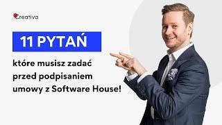 11 pytań które MUSISZ zadać przed podpisaniem UMOWY z Software House