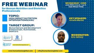 High Impact Nutrition Interventions HiNi Episode 3 -  Humanitarian Global HG