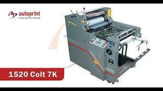 Autoprint 1520 Colt 7K Offset Printing Machine  Single Colour Offset Printing Machine  9159406060