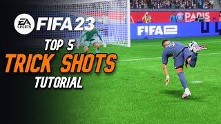 FIFA 23  TOP 5 TRICK SHOTS TUTORIAL  BEST SKILL FLAIR SHOT  Playstation & Xbox