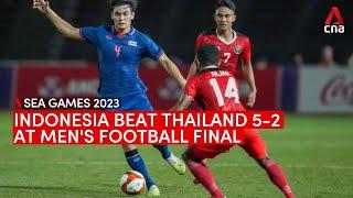 SEA Games Indonesia beat Thailand 5-2 in drama-filled football final  Goal highlights