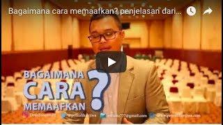 bagaimana cara memaafkan? penjelasan dari Dedy Susanto