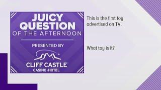 Juicy Question THIS was the first toy advertised on TV