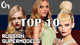 Top 10 I Russian Supermodels of All Time