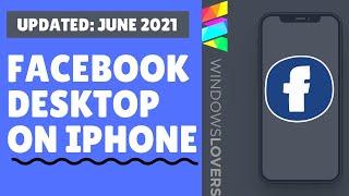 How To Open Facebook Desktop Version On iPhone iPAD 2021 SOLVED