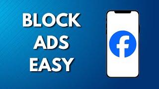 How To Block Ads On Facebook  Remove Ads - Full Fuide 2024