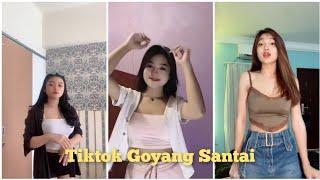 Tiktok Goyang Santai