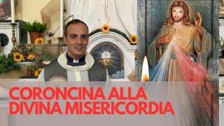 Coroncina della Divina Misericordia con Don Francesco Cristofaro