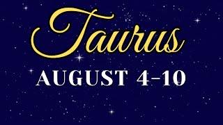 Prosperous and abundant energy ang babalot saiyo..️TAURUSAugust 4-10 2024