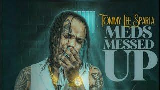 Tommy Lee - Meds Messed Up Official Audio