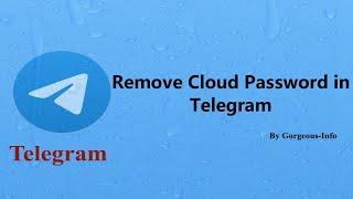 How to Remove Cloud Password in Telegram