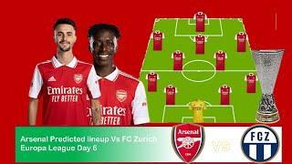 Arsenal Potential Lineup Vs fc Zürich Arsenal Predicted Lineup Vs fc Zürich Europa League