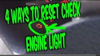 HOW TO RESET CHECK ENGINE LIGHT CODES 4 FREE EASY WAYS 