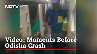 Video Inside A Train Coach Seconds Before Horrific Odisha Crash