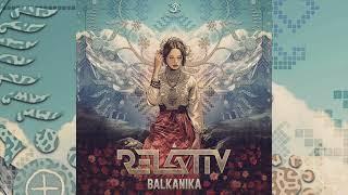 Relativ - Balkanika