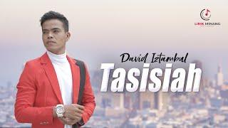 Lagu Minang David Iztambul - Tasisiah  Substitle Bahasa Indonesia