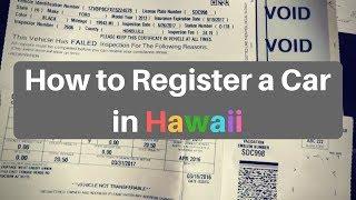 How to Register Your Car in Hawaii - Special Guide for Military