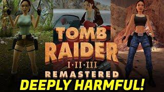 Tomb Raider Remastered Is Deeply Harmful Gets TRIGGER Warning From Crystal Dynamics