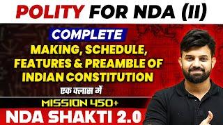 NDA Polity Making Schedule Features And Preamble Of Indian Constitution  NDA Shakti 2.0 2024