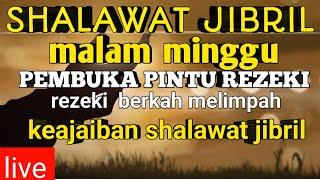 Live Stream shalawat jibril pembuka pintu rezeki