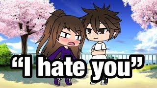 I hate you  Gachaverse Mini Movie  Part 2