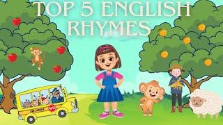 Top 5 english Rhymes for Toddlers 