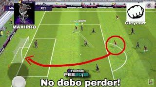 NO DEBO PERDER ESTE PARTIDO  MÂXÏPRØ vs GLEYCARR TORNEO DE YOUTUBERS  pes 2021 mobile  MÂXÏPRØ