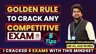 Golden Rule to Crack Any Competitive Exam  5 Important Tips  Shivam Vishwakarma #ssc #cgl #ssccgl