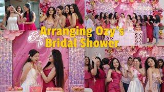 Arranging a Bridal Shower for Ozy ‍️ Ishaani Krishna.