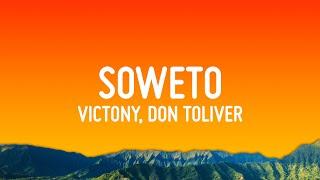Victony - Soweto Lyrics ft. Don Toliver Rema & Tempoe
