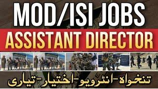 AD ISI Jobs 2023AD ISI MOD Jobs Apply OnlineJoin ISI as Assistant Director 2023Bukhari Speaks