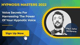 John Paul McKenna - Vocal Secrets for your Hypnotic Voice @Hypnosis Masters Summit Summary