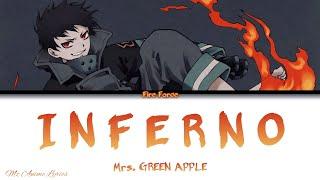 Fire Force Opening 「Inferno」  Mrs. GREEN APPLE  Lyrics KAN ROM ENG