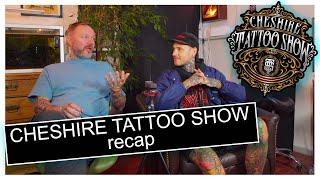 Cheshire Tattoo Show - recap