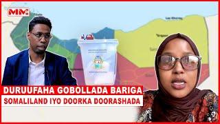 Duruufaha Gobollada Bariga Somaliland iyo doorka doorashada