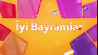 Star TV İyi Bayramlar Jeneriği 2016 Full HD