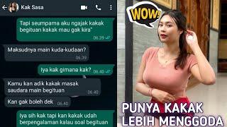 MAIN SAMA KAKAK LEBIH MENGGODA DAN MANTAP  CHAT STORY