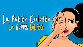 La Petite Culotte - La Goffa Lolita Clip officiel