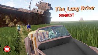 The Dumbest Road Trip Ever  The Long Drive Multiplayer